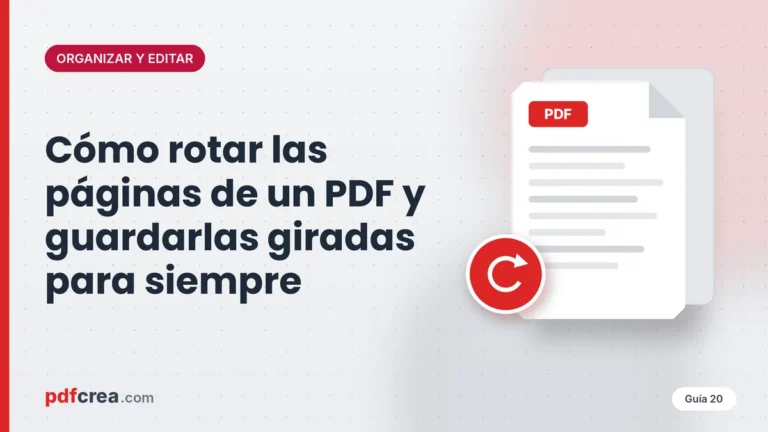 Cómo rotar las páginas de un PDF y guardarlas giradas para siempre