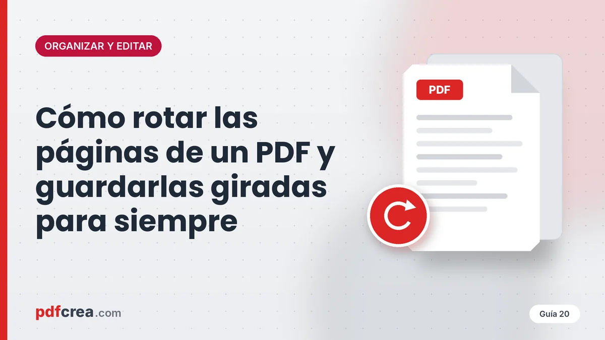 Cómo rotar las páginas de un PDF y guardarlas giradas para siempre