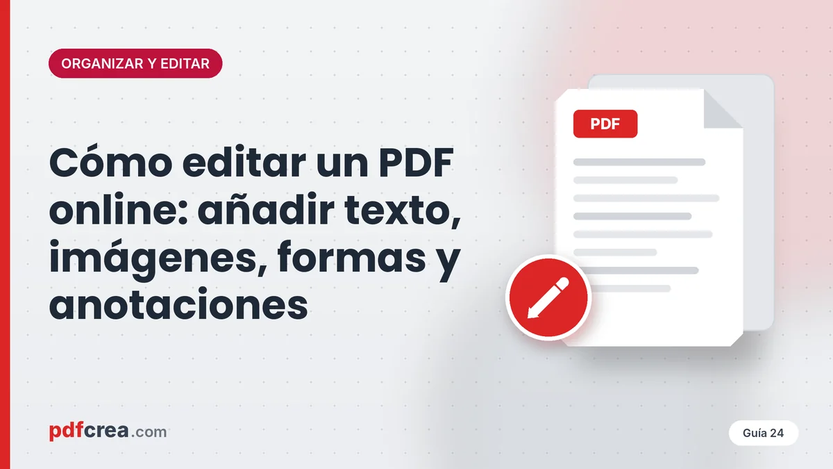 Cómo editar un PDF online: añadir texto, imágenes, formas y anotaciones