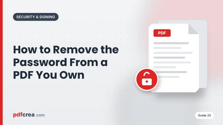 How to Remove the Password From a PDF You Own