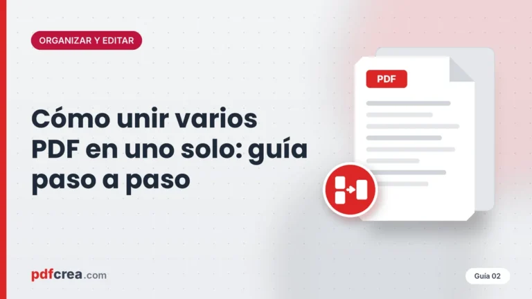 Cómo unir varios PDF en uno solo: guía paso a paso