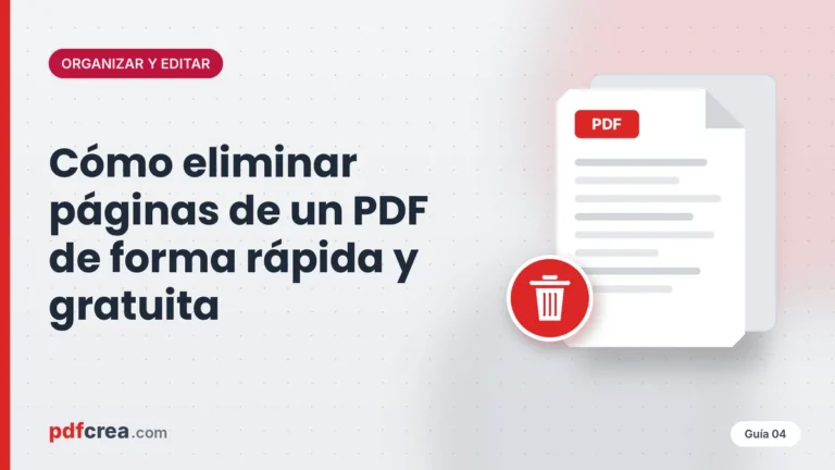 Cómo eliminar páginas de un PDF de forma rápida y gratuita
