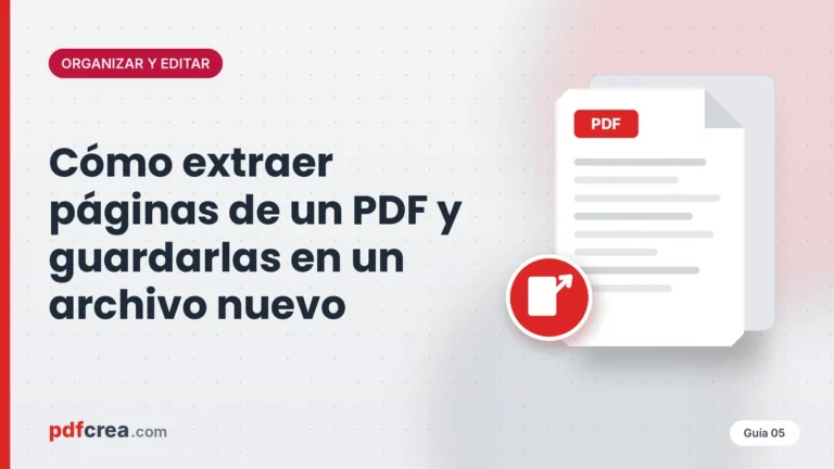 Cómo extraer páginas de un PDF y guardarlas en un archivo nuevo
