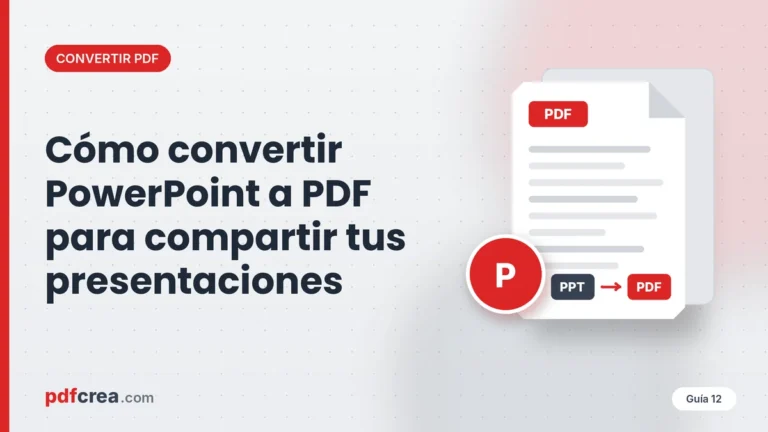 Cómo convertir PowerPoint a PDF para compartir tus presentaciones