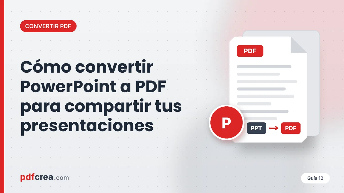 Cómo convertir PowerPoint a PDF para compartir tus presentaciones