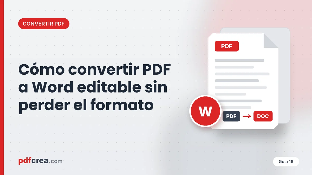 Cómo convertir PDF a Word editable sin perder el formato